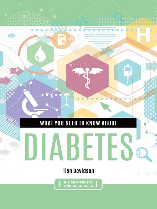 Title details for What You Need to Know about Diabetes by Tish Davidson - Available